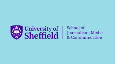 University of Sheffield. School of Journalism, Media and Communication. 