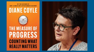 A book cover by Diane Coyle, titled 'The Measure of Progress, Counting What Really Matters'. On the right, there is a photo of Diane. 