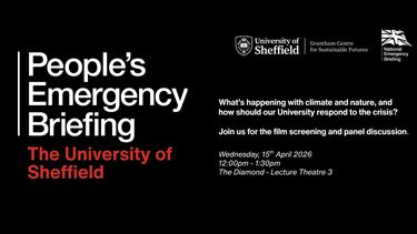 Black background with text reading "The People's Emergency Briefing ����TV What’s happening with climate and nature, and  how should our University respond to the crisis? Join us for the film screening and panel discussion." 