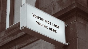 You're not lost sign
