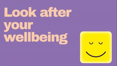 Look after wellbeing