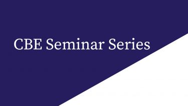 A graphic stating CBE Seminar Series