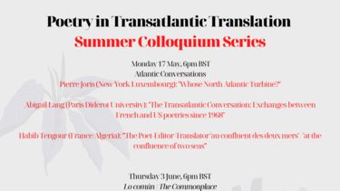 Poetry in Transatlantic Translations - Summer Colloquium Series