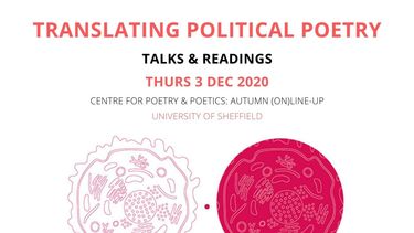 Centre for Poetry and Poetics Presents: Translating political poetry