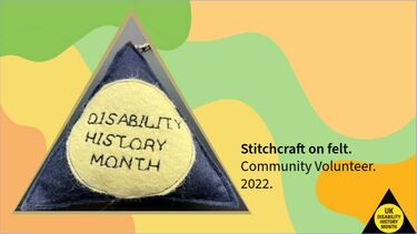 Disability History Month stitchcraft on felt