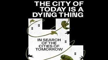 Book cover with the title The City of Today is a Dying Thing by Des Fitzgerald