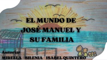 The cover of the book 'The world of Jose Manuel and his family'