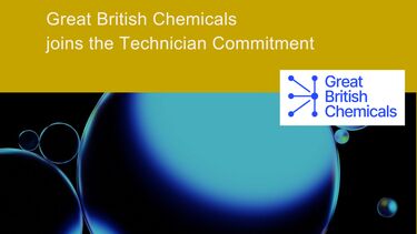 Text reads; Great British Chemicals joins the Technician Commitment 