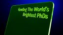 Funding the world's brightest PhDs