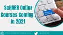 Graphic saying ScHARR Online courses coming in 2021