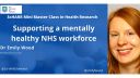 Supporting a mentally healthy NHS workforce