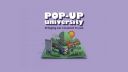 Pop-up University, bringing our research to you.