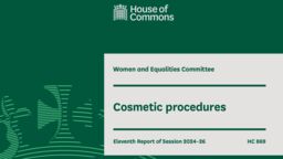 Cover for the Women and Equalities Committee Report: Cosmetic procedures. 