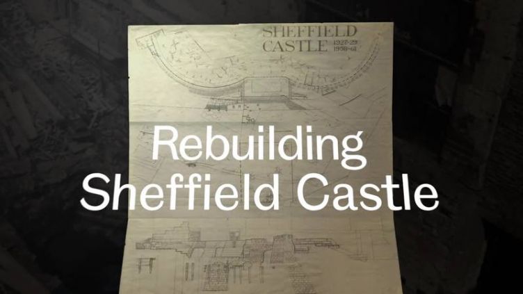 Rebuilding Sheffield Castle | Archaeology | The University Of Sheffield