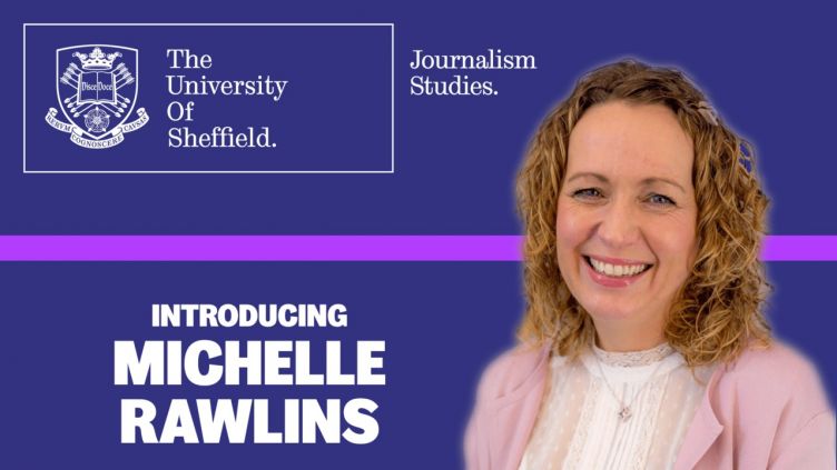 Michelle Rawlins Journalism Media and Communication The