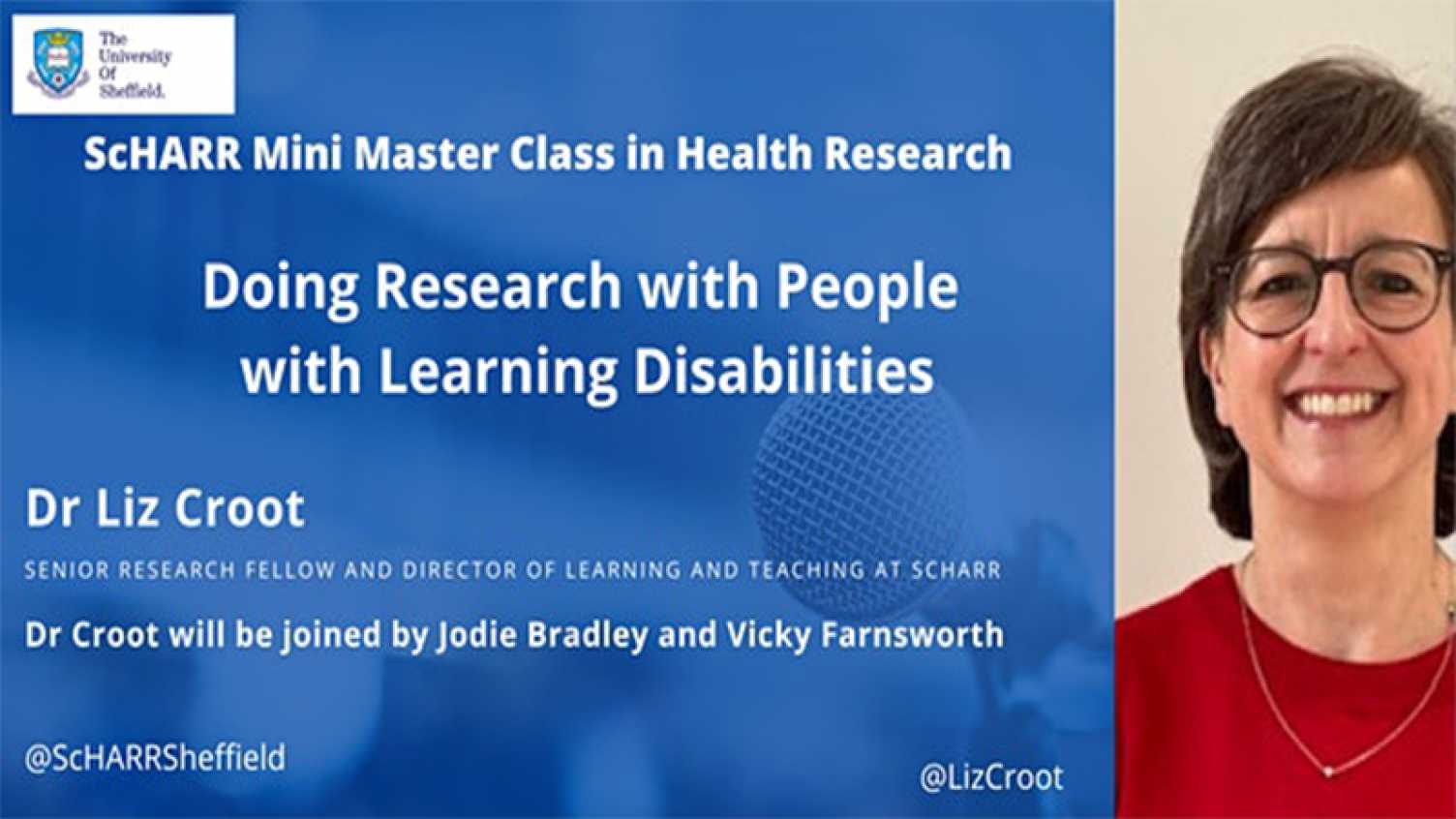 Thumbnail for ScHARR Mini Master Class in Health Research - Doing Research with People with Le…