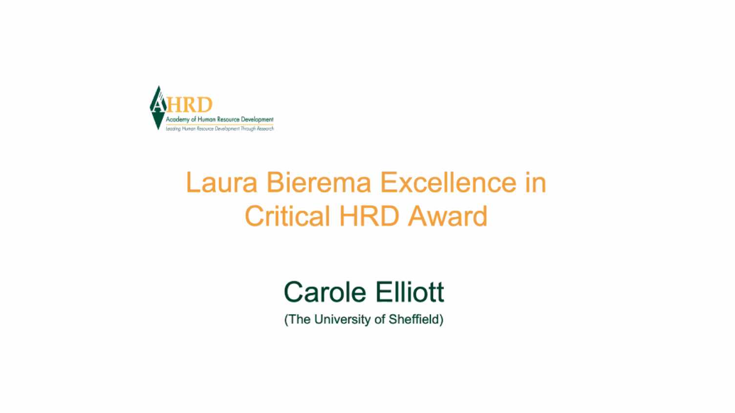 Thumbnail for Professor Carole Elliott awarded Laura Bierema Excellence in Critical HRD Award …