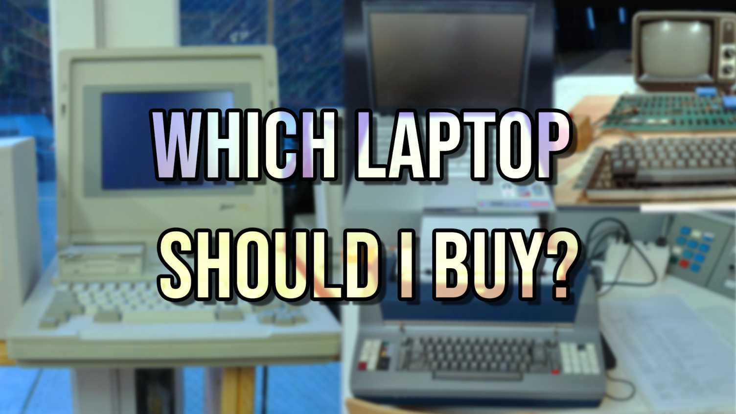 Thumbnail for Which Laptop should I buy? What I wish I knew before starting university, part 4…