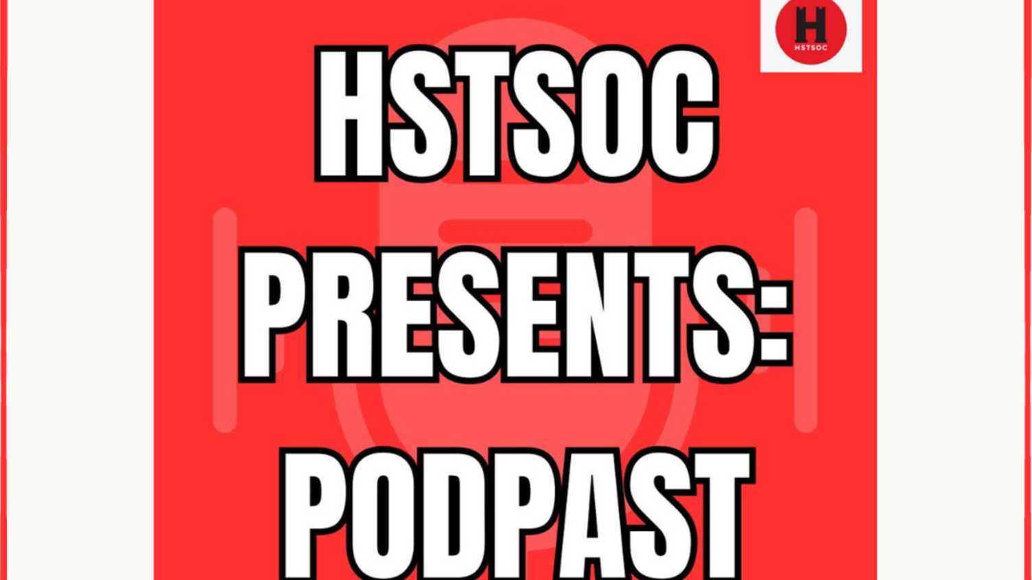 Thumbnail for HSTSOC Presents: Podpast | History, Philosophy and Digital Humanities 