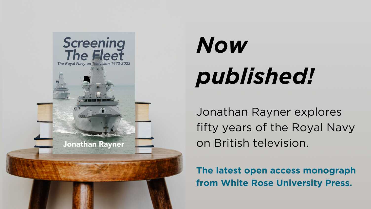 Thumbnail for New publication from White Rose University Press: Screening the Fleet by Profess…