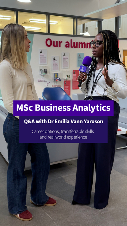 Aranza, a Management School student, finds out more about the MSc Business Analytics as she asks que